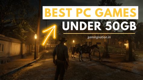 20+ Best PC Games Under 50GB Size (Highly Compressed).
